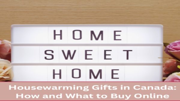 housewarming gifts canada